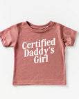 Certified Daddy's Girl Tee Saved by Grace Co.