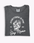 Everything's Fine, I'm Just a Boy Mama Tee (see matching boys tee!)