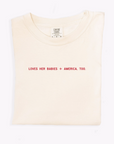 Loves Her Babies + America, Too Tee