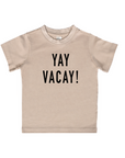 Yay, Vacay! Travel Tee- Final Sale