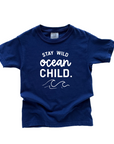 Stay Wild, Ocean Child.