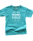 Stay Wild, Ocean Child.