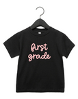 First Grade Girly Tee