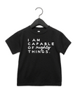 I am Capable of Might Things Kids Tee or Sweatshirt
