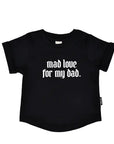 Mad Love For My Dad Round Hem Tee Saved by Grace Co.