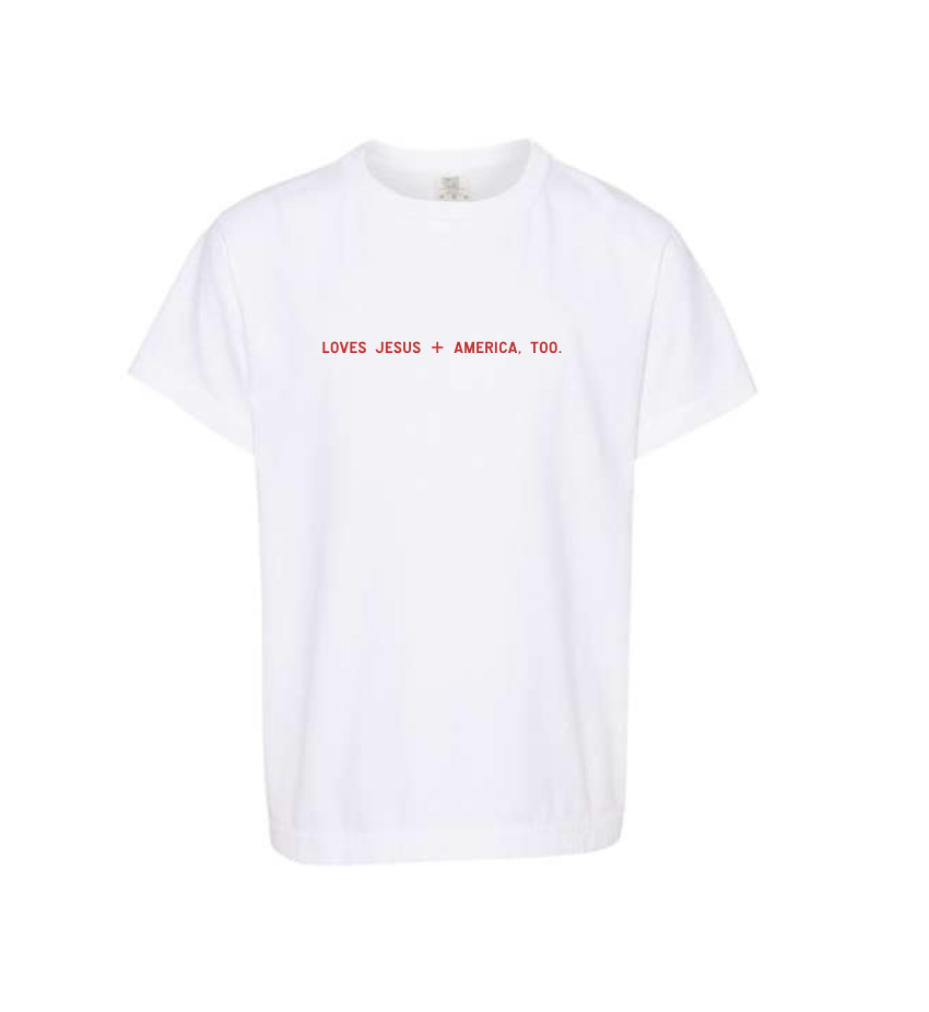 Loves Jesus + America, Too. - Kids/Youth - Final Sale