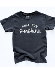 Pray for Sunshine - Final Sale
