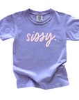 sissy. Garment Dyed Tee