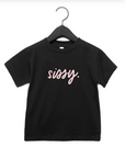 sissy. tee