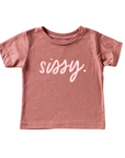 sissy. tee