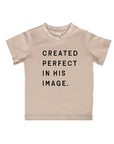 Created Perfect in His Image Kids Tee
