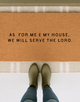 As For Me & My House, We Will Serve the Lord Doormat (Multiple Design Options)