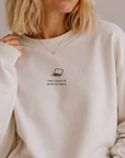 This Could've Been an Email Embroidered Sarcastic Sweatshirt SBG Co.