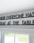 Where Everyone Has A Seat At The Table