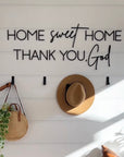 Home Sweet Home Thank You, God