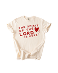 The Sprit of the Lord is Here ❤️ Tee or Pullover