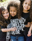 Beauty Comes in Every Color Tee - Final Sale