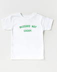 Blessed, Not Lucky. Tee 🍀✨
