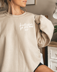 The World Needs Who You Were Made To Be Sweatshirt - FINAL SALE