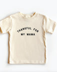 Thankful for my Mama Tee Saved by Grace Co.