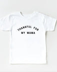 Thankful for my Mama Tee Saved by Grace Co.