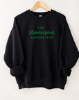 The Shenanigans Supervisor Sweatshirt