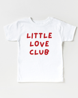 Little Love Club Tee or Pullover