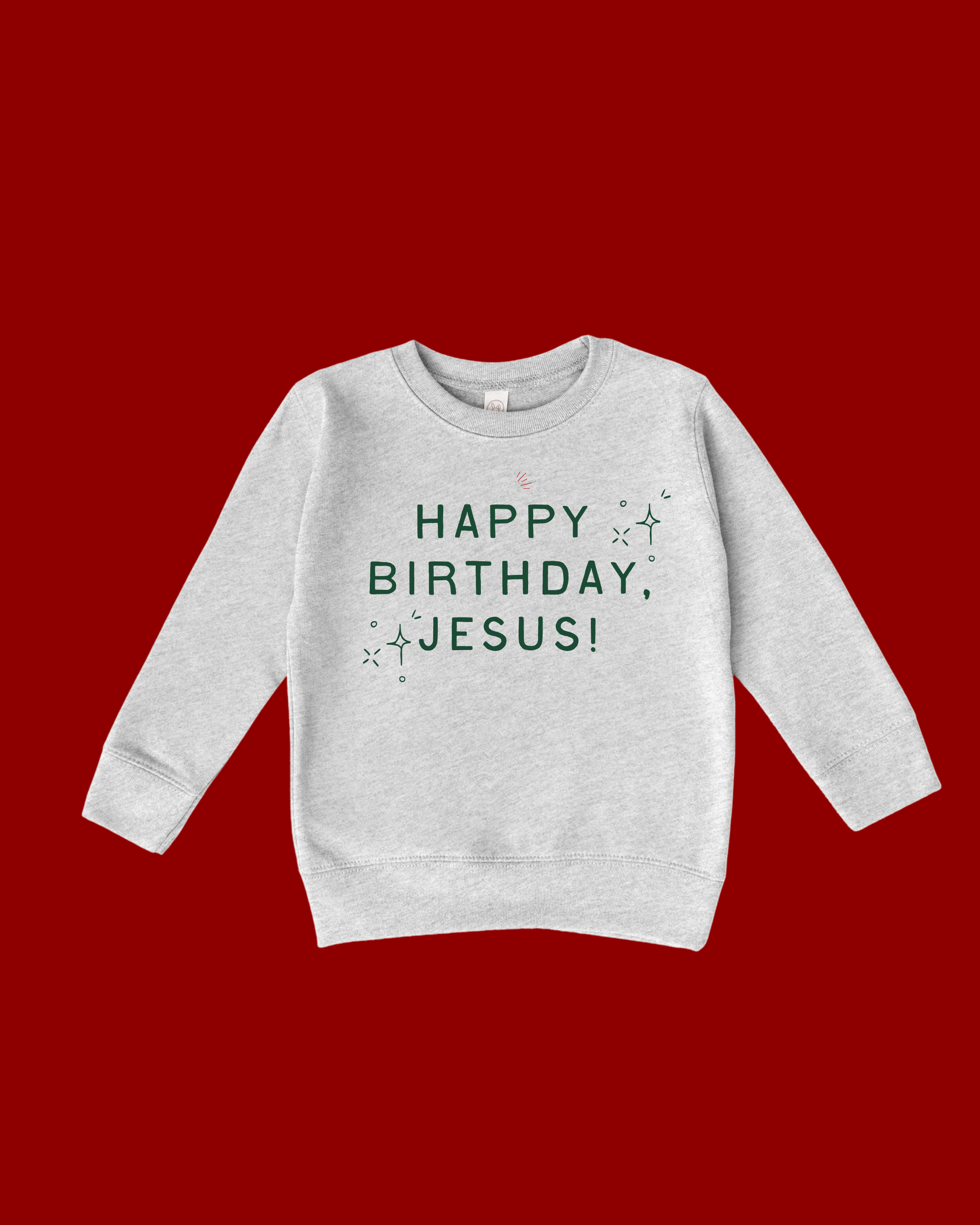 Happy Birthday, Jesus Kids Pullover SBG Co.