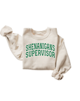 Shenanigans Supervisor Varsity Tee or Pullover