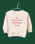 The Christmas Morning Club Tee/Sweatshirt