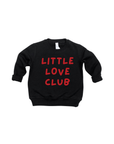Little Love Club Tee or Pullover