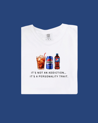 It's Not An Addiction - Regular Pepsi Tee
