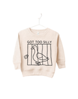 Got Too Silly Kids Tee or Sweatshirt