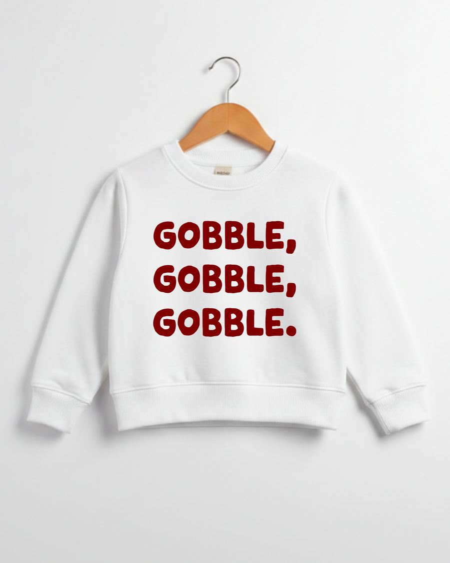 Gobble, Gobble, Gobble!  Tee & Sweatshirt SBG Co.