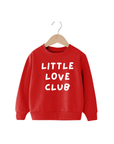 Little Love Club Tee or Pullover