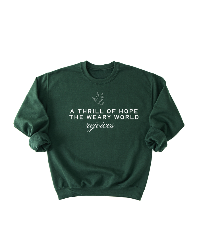 A Thrill Of Hope Pullover or Tee SBG Co.