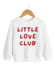 Little Love Club Tee or Pullover