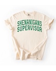 Shenanigans Supervisor Varsity Tee or Pullover