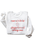 Mama's Little Gingerbread Coming Soon Maternity Sweatshirt