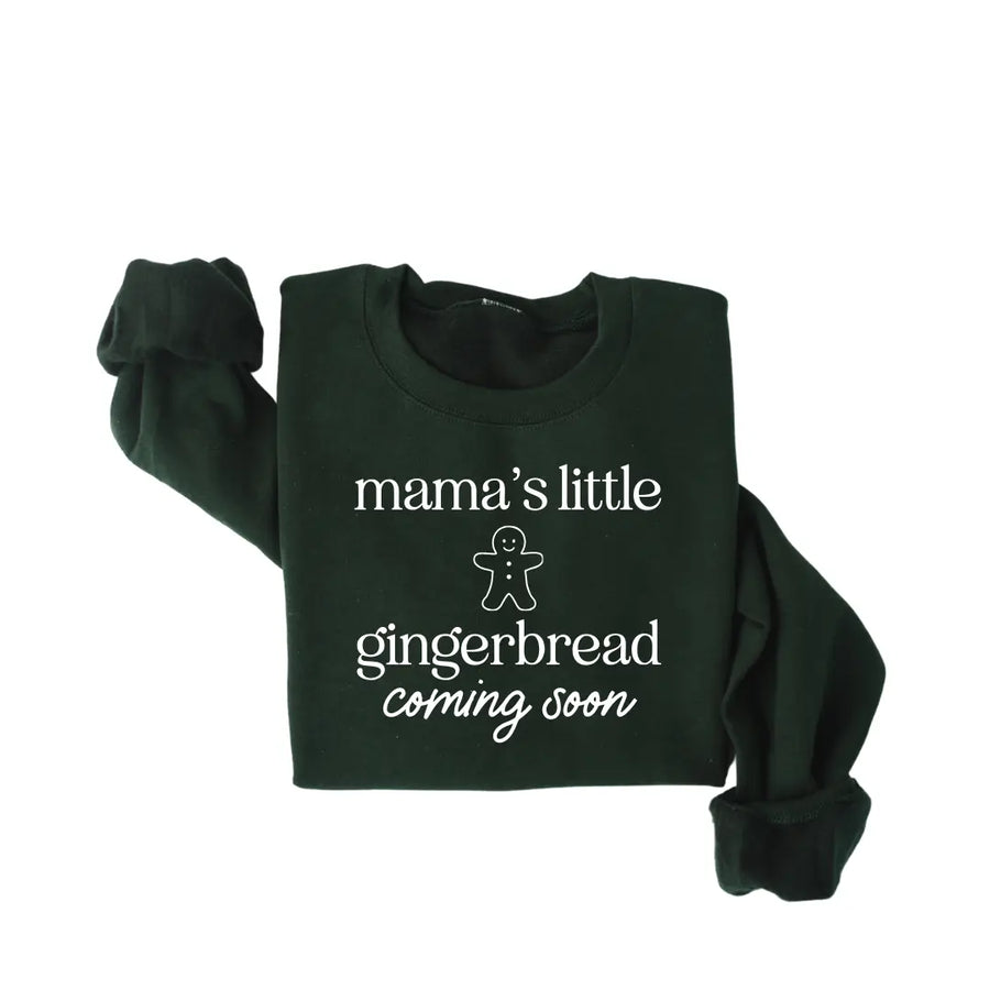 Mama's Little Gingerbread Coming Soon Maternity Sweatshirt Saved by Grace Co.
