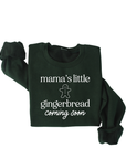 Mama's Little Gingerbread Coming Soon Maternity Sweatshirt