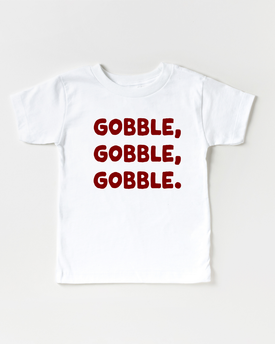 Gobble, Gobble, Gobble!  Tee & Sweatshirt SBG Co.