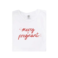 Merry + Pregnant Tee DOORBUSTER Saved by Grace Co.