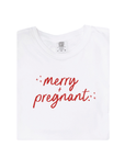 Merry + Pregnant Tee DOORBUSTER