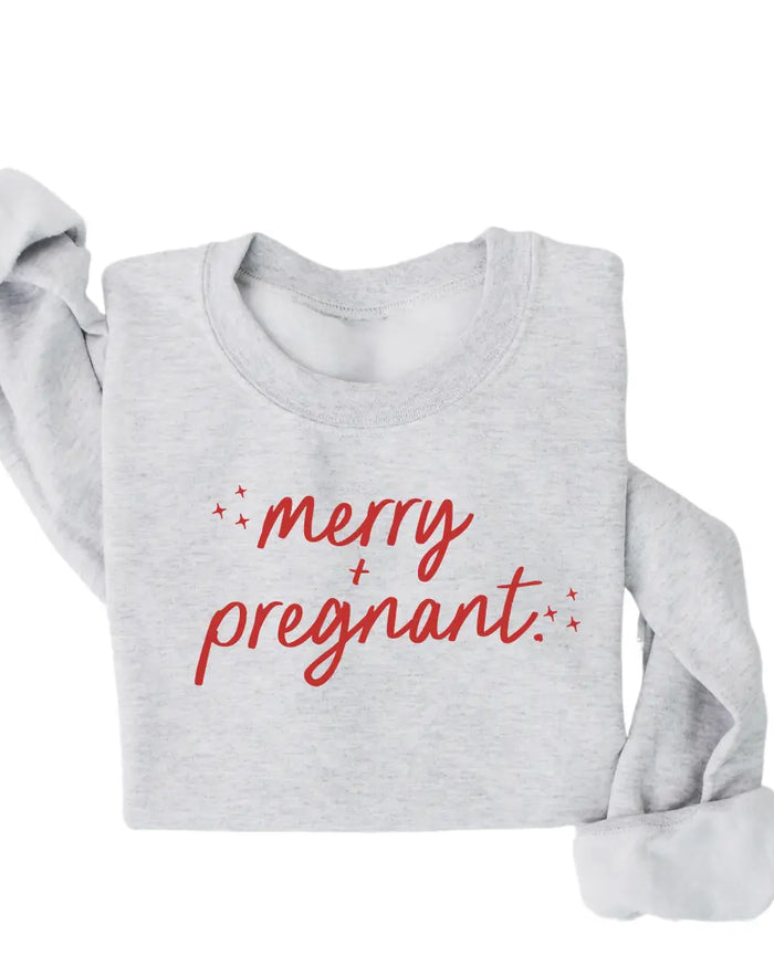 Merry + Pregnant Sweatshirt DOORBUSTER Saved by Grace Co.