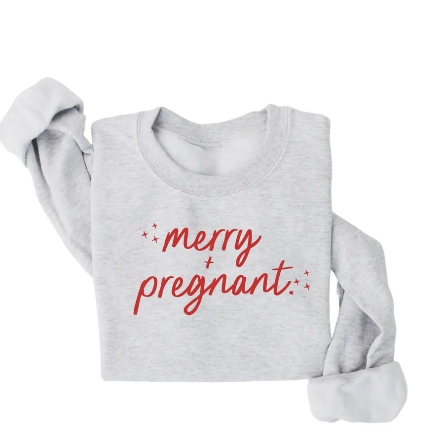Merry + Pregnant Sweatshirt DOORBUSTER Saved by Grace Co.
