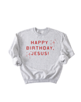 Happy Birthday, Jesus Adult Pullover SBG Co.