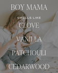 Boy Mama Soy Candle - Clear Jar - 9 oz (Palo Santo Patchouli)