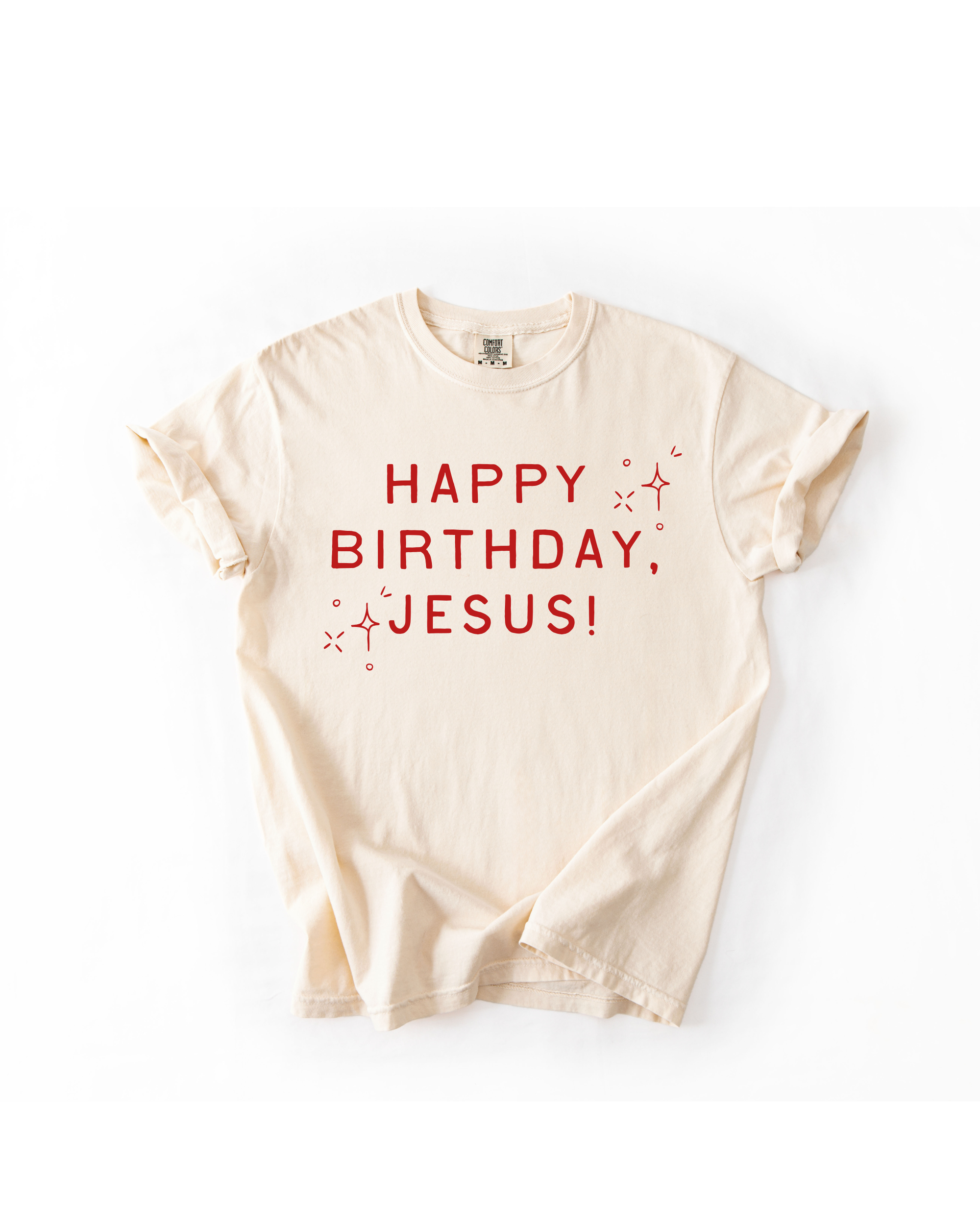 Happy Birthday, Jesus Adult Tee SBG Co.
