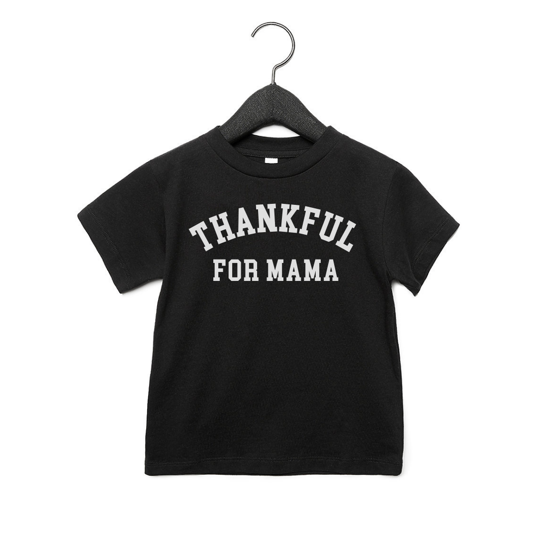 Thankful for Mama Varsity Tee